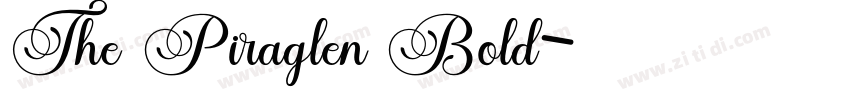The Piraglen Bold字体转换 The Piraglen Bold字体转换